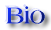 Bio